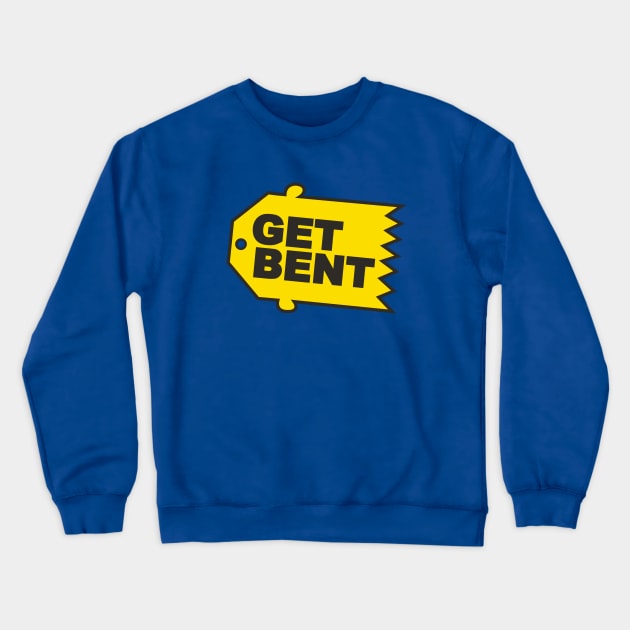 Get Bent Crewneck Sweatshirt by krisren28